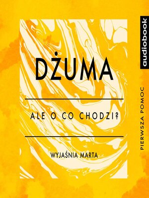cover image of Dżuma - Opracowanie - Ale o co chodzi?